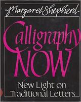 Calligraphy now : new light on traditional letters