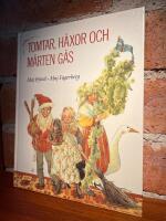 Tomtar, h&auml;xor och M&aring;rten g&aring;s - &aring;rets fester f&ouml;rr och nu