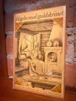 F&aring;geln med guldskrinet - folksagor