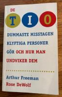 De tio dummaste misstagen klyftiga personer g&ouml;r