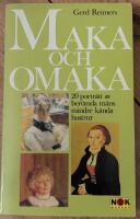 Maka och omaka : 20 portr&auml;tt av ber&ouml;mda m&auml;ns mindre k&auml;nda hustrur