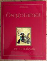 &Ouml;stg&ouml;tamat : en smaksak