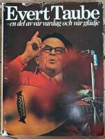 Evert Taube : en del av v&aring;r vardag och v&aring;r gl&auml;dje