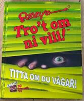 Ripley's Tro't om ni vill! : Titta om du v&aring;gar!