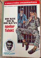 Dickie Dick Dickens spelar falskt