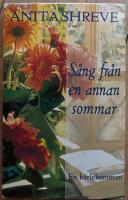 S&aring;ng fr&aring;n en annan sommar : [en k&auml;rleksroman]