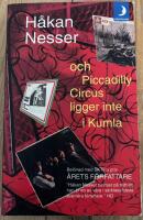 och Piccadilly Circus ligger inte i Kumla