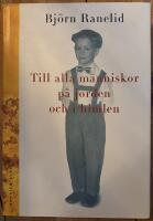 Till alla m&auml;nniskor p&aring; jorden och i himlen