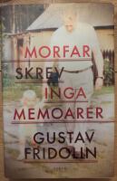 Morfar skrev inga memoarer