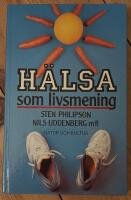 Philipson-Uddenberg/H&auml;lsa som livsmening