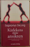 K&auml;rlekens b&aring;da ansikten : Samspelet mellan din inre kvinna och din inre man