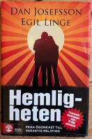 Hemligheten : fr&aring;n &ouml;gonkast till varaktig relation