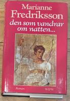 Den som vandrar om natten- : roman