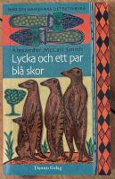 Lycka och ett par bl&aring; skor