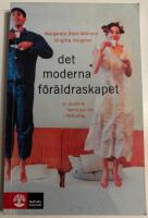 Det moderna f&ouml;r&auml;ldraskapet