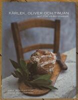 K&auml;rlek, oliver och timjan : mat f&ouml;r v&auml;lbefinnande