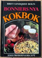Bonniers nya kokbok : [1000 moderna recept] : [hej mat]