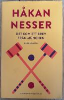 Det kom ett brev fr&aring;n M&uuml;nchen