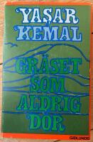 Gr&auml;set som aldrig d&ouml;r