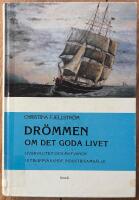 Dr&ouml;mmen om det Goda Livet : Livskvalitet och Matvanor i ett Uppv&auml;xande Indu