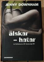 &Auml;lskar - hatar