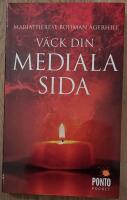 V&auml;ck din mediala sida