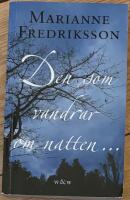 Den som vandrar om natten