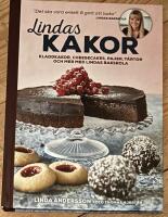 Lindas kakor : kladdkakor, cheesecakes, pajer, t&aring;rtor och mer med Lindas bakskola