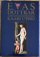 Evas d&ouml;ttrar : en ber&auml;ttelse om kvinnans, barnets och familjens historia i Europa