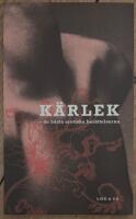 K&auml;rlek : de b&auml;sta erotiska ber&auml;ttelserna