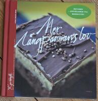 Mer L&aring;ngpannans lov : de godaste rutorna ur kyrkkaffeserien - och m&aring;nga nya