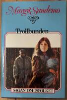 Trollbunden Inb 1 Sagan om Isfolket