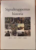 Signaltruppernas historia : 1871-1937-1997-2006