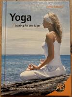 Yoga : Tr&auml;ning f&ouml;r inre lugn