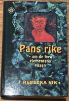 Pans rike : om de fyra elementens v&auml;sen