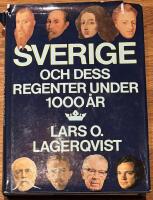 Sverige och dess regenter under 1000 &aring;r