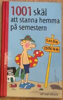 1001 sk&auml;l att stanna hemma p&aring; semestern