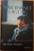 N&auml;r barnet lagt sig