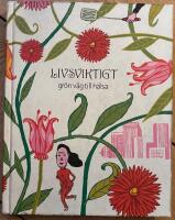 Livsviktigt : gr&ouml;n v&auml;g till h&auml;lsa
