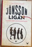 J&ouml;nssonligan - kupper, krut och kamratskap