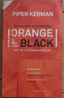 Orange is the new black : mitt &aring;r i ett kvinnof&auml;ngelse