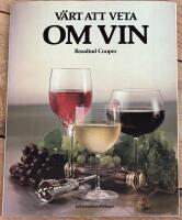V&auml;rt att veta om vin