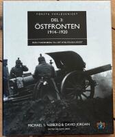 &Ouml;stfronten 1914-1920 : fr&aring;n Tannenberg till tysk-polska kriget