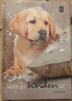 Varf&ouml;r g&ouml;r hunden s&aring;?