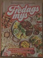 Fredagsmys : fr&aring;n tacopaj och kryddiga r&auml;kor till lyxig pizza och tapas