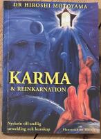 Karma & reinkarnation : nyckeln till andlig utveckling och kunskap