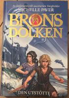 Bronsdolken - Den utst&ouml;tte