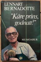 "K&auml;re prins, godnatt!" : [memoarer]