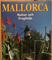 Mallorca-Kultur och livsgl&auml;dje