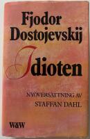 Idioten : roman i fyra delar